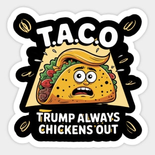 Trump-Always-Chickens-Out Sticker